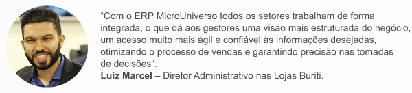 Depoimento_Luiz_Marcel_Diretor_Administrativo_na_Lojas_Buriti.png